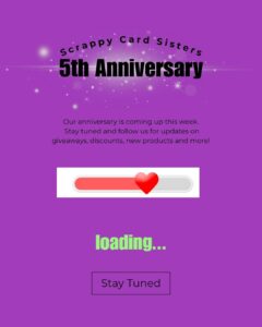 Read more about the article Scrappy Cards Sisters Turns 5 this week!